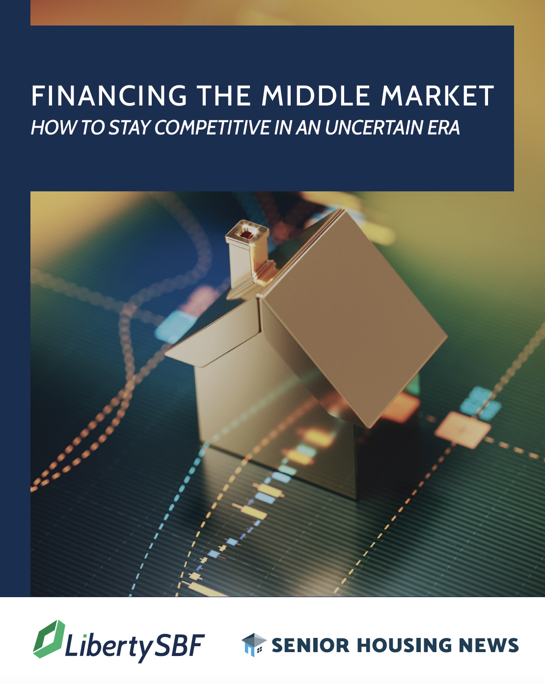 [White Paper] Financing the Middle Market: How to Stay Competitive in an Uncertain Era
